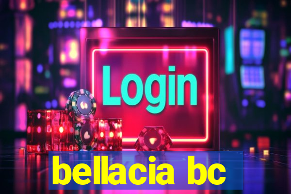 bellacia bc